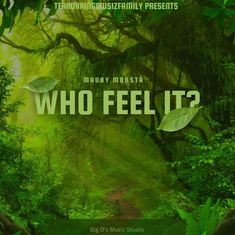 Who Feel It | Boomplay Music