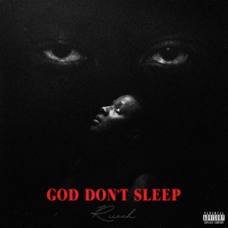 God Don't Sleep