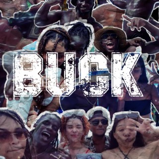 BUCK ft. 6ixlocks lyrics | Boomplay Music