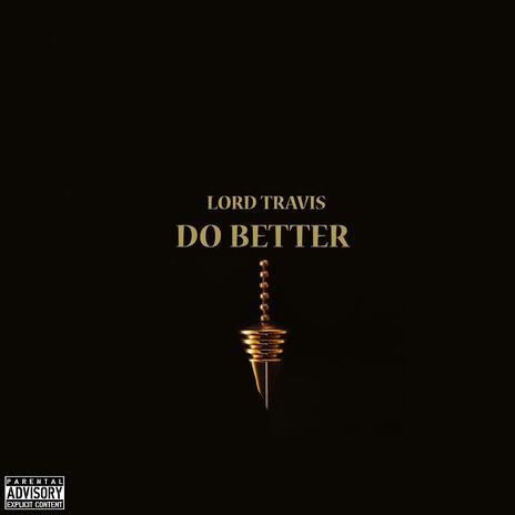 Do better | Boomplay Music