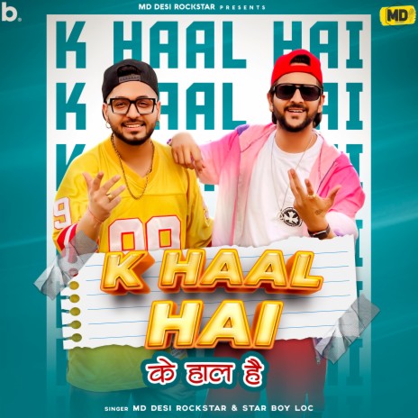 K Haal Hai ft. Star Boy LOC | Boomplay Music