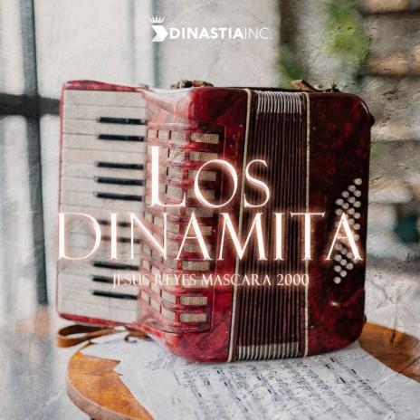 Los Dinamita | Boomplay Music