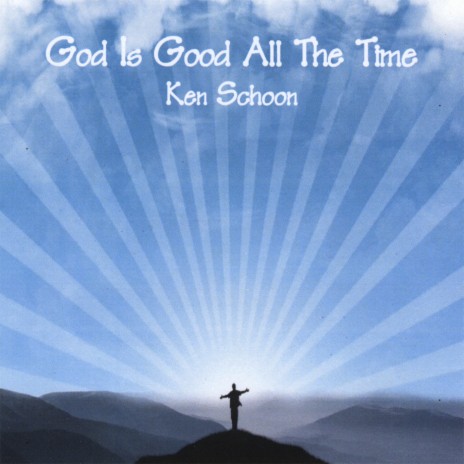 God Is Good All The Time | Boomplay Music