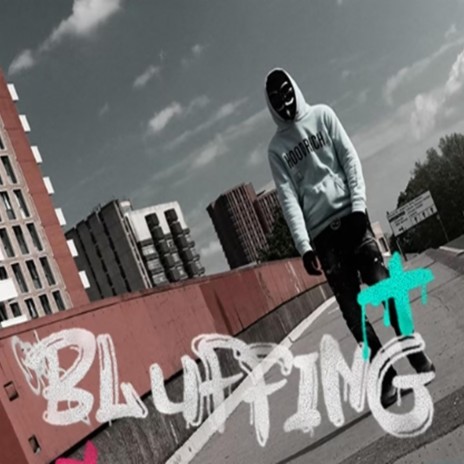 Bluffing | Boomplay Music