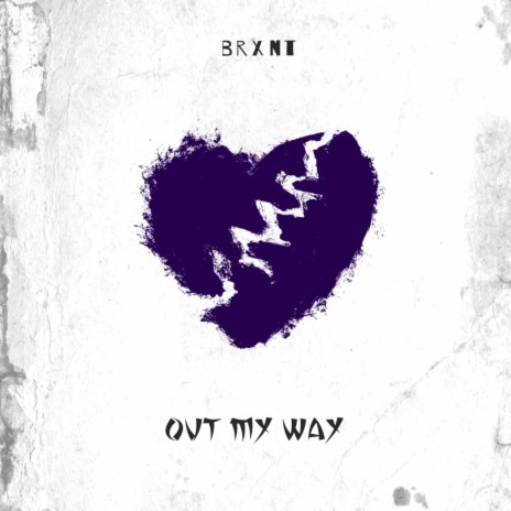 Out My Way | Boomplay Music