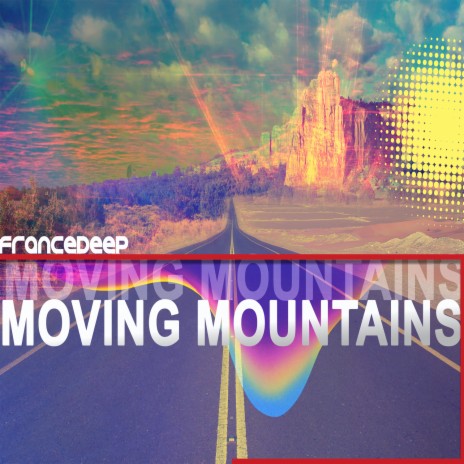 Moving Mountains | Boomplay Music