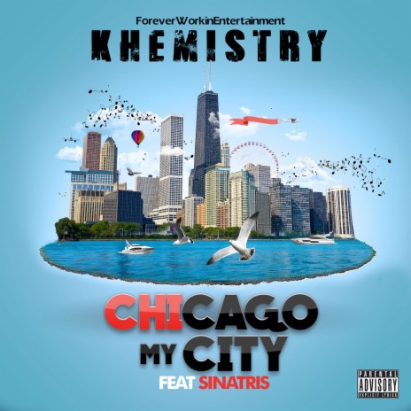 Chicago My City ft. Sinatris | Boomplay Music