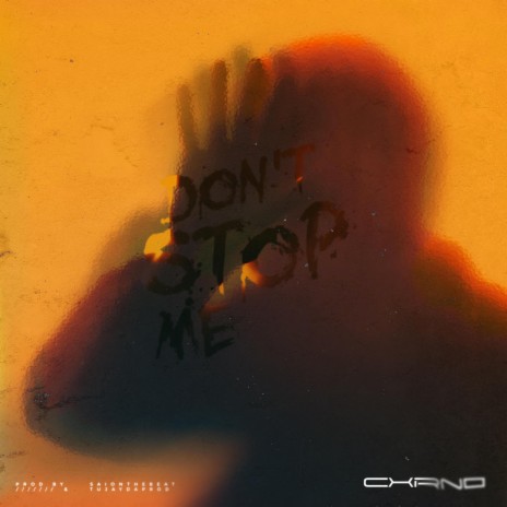 Don't Stop Me | Boomplay Music