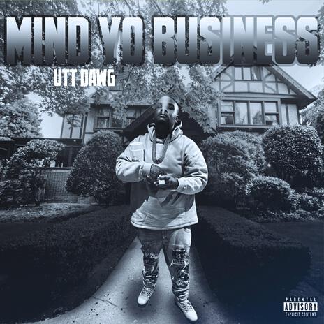 Mind Yo Business Freestyle