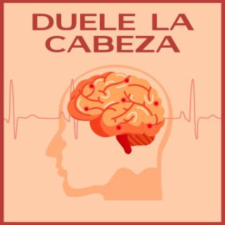 Duele la Cabeza: Alivio Musical con Sonidos Relajantes y Terapia de Sonido