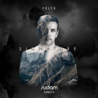 SIGNATURE II: Felyx