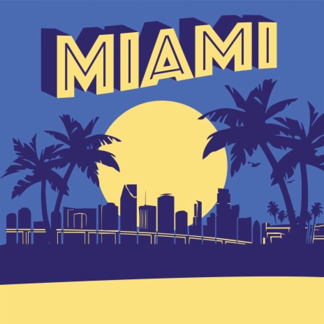 Miami | Boomplay Music