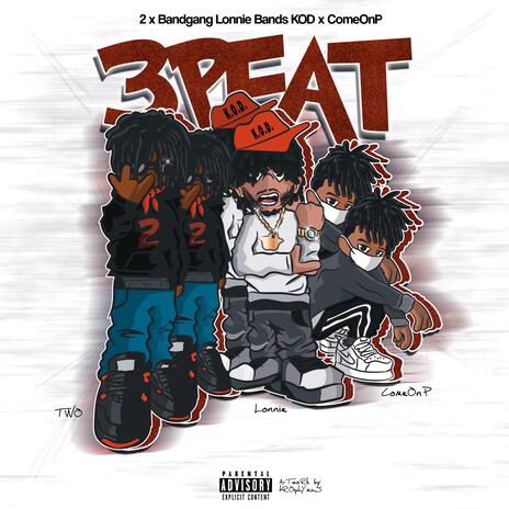 3Peat x Bandgang Lonnie Bands | Boomplay Music