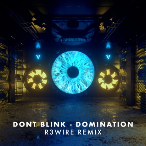 DOMINATION (R3WIRE Remix)