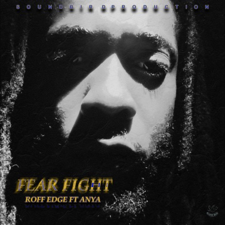 Fear Fight (feat. Anya) | Boomplay Music