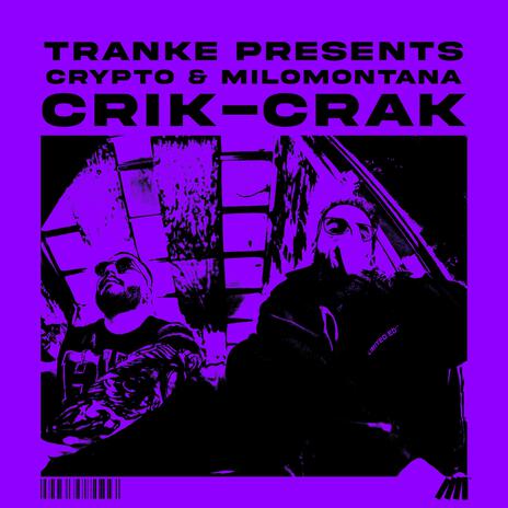 CRIK CRAK ft. MiloMontana | Boomplay Music