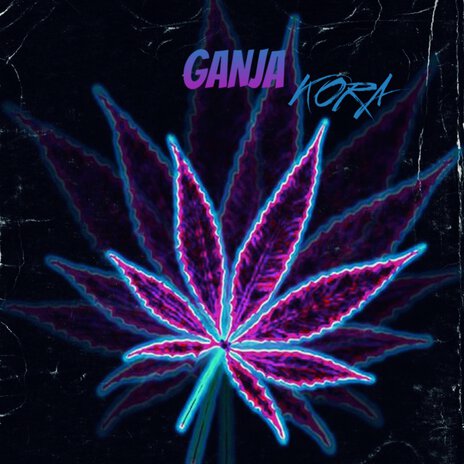 Ganja | Boomplay Music