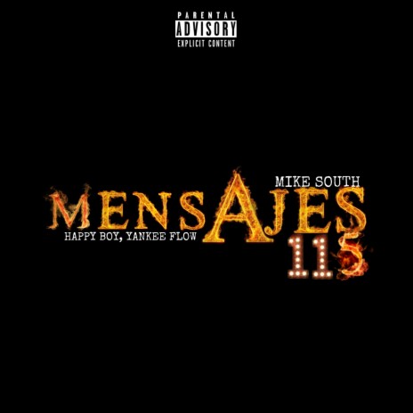 Mensajes 115 ft. Yankee Flow & Happy Boy | Boomplay Music