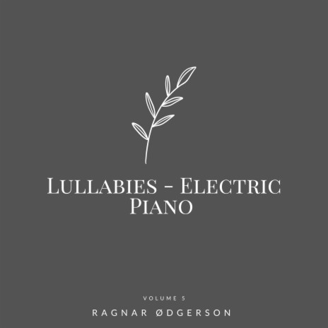 Brahms' Lullaby (Electric Piano Version)