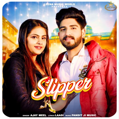 Slipper ft. Priya Soni & Ajay Meel | Boomplay Music