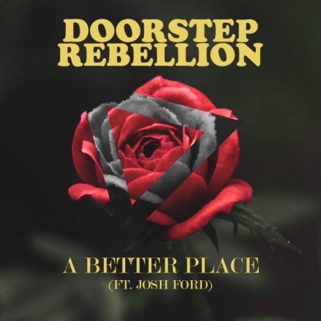 A Better Place ft. Josh Ford