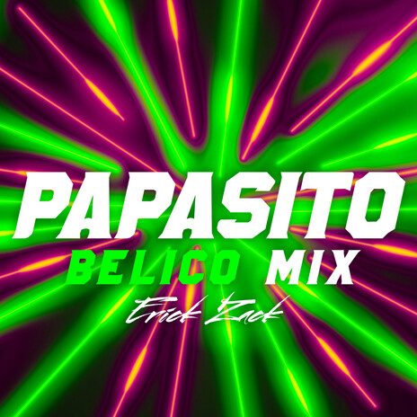 PAPASITO (BELICO MIX) | Boomplay Music