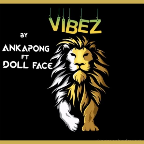 Vibez ft. Doll Face | Boomplay Music