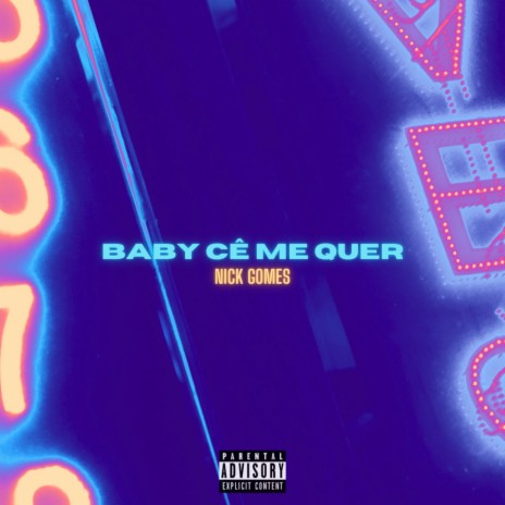 Baby Cê Me Quer | Boomplay Music