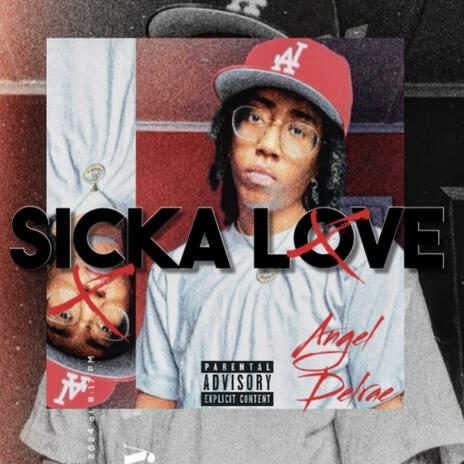 Sicka Love | Boomplay Music