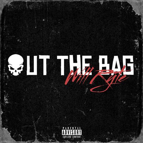 Out The Bag | Boomplay Music