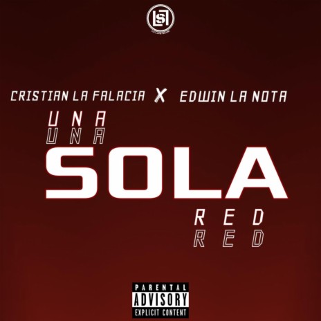 Una Sola Red ft. Cristian La Falacia & Edwin La Nota