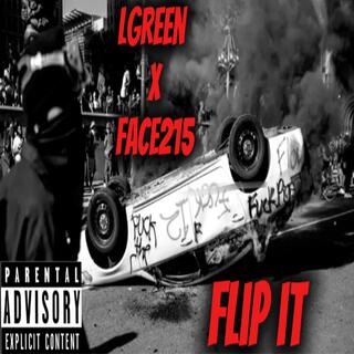 Flip it ft. LGreen lyrics | Boomplay Music