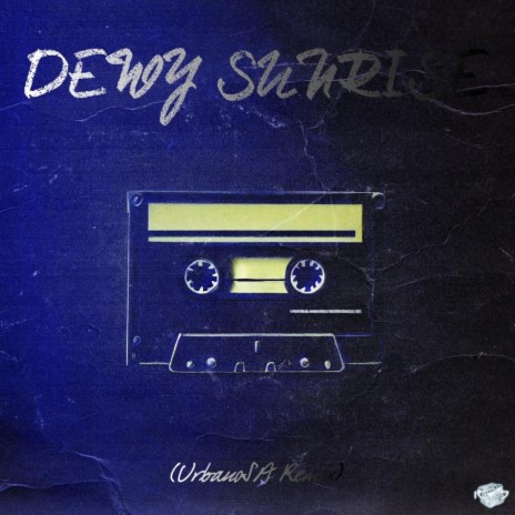 Dewy Sunrise (Urbano SA Remix) ft. IcyJ Productions | Boomplay Music