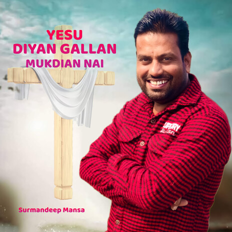 Yesu Diyan Gallan Mukdian Nai | Boomplay Music