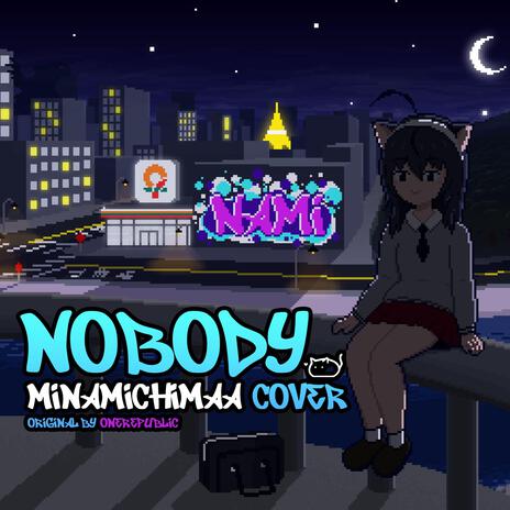 Nobody | Boomplay Music