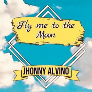 Fly Me to the Moon