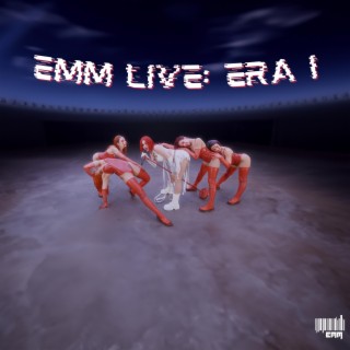 EMM LIVE: ERA I