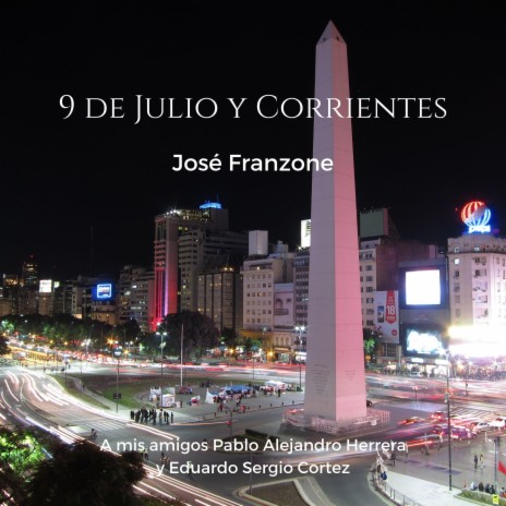 9 de Julio y Corrientes | Boomplay Music