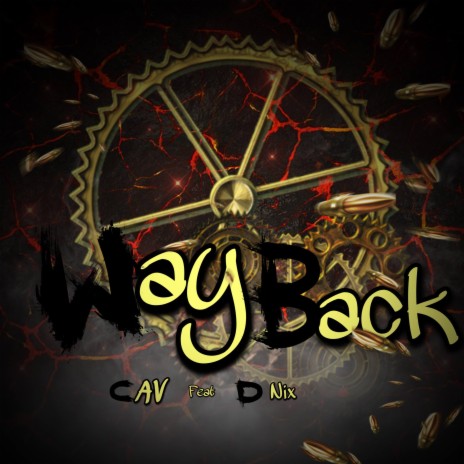 Way back ft. D Nix | Boomplay Music