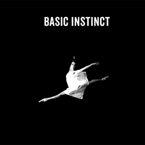 Basic Instinct | Boomplay Music