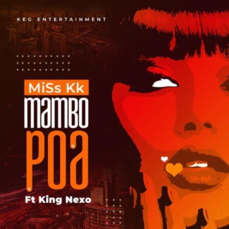Mambo Poa ft. King Nexo. | Boomplay Music