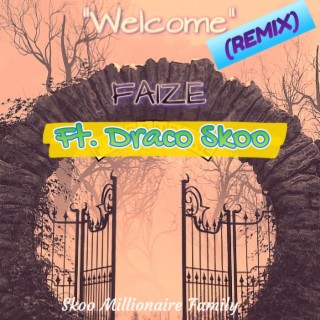 Welcome (Remix)