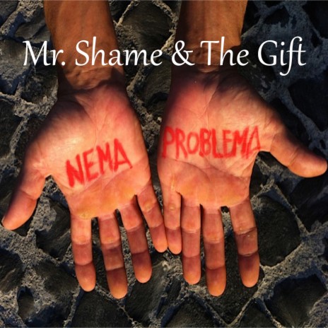Nema problema ft. The Gift | Boomplay Music