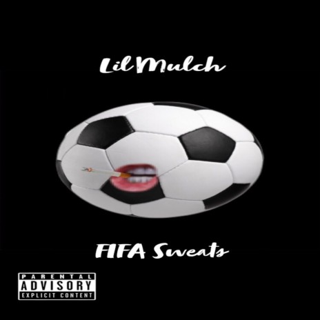 FIFA Sweat | Boomplay Music