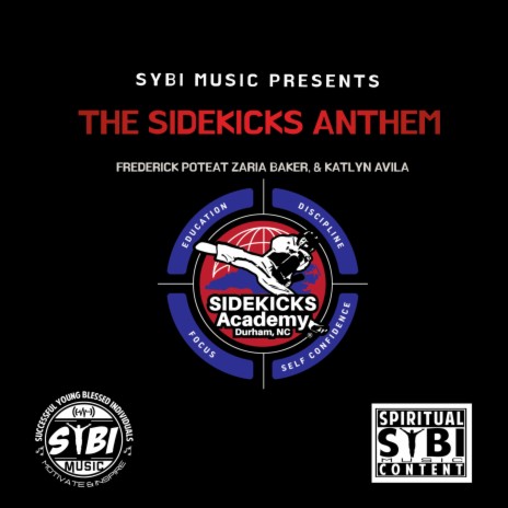 The SIDEKICKS Anthem ft. Zarie Baker & Kaytlin Avila | Boomplay Music