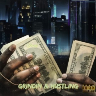 Grindin & Hustling (feat. Jigg)