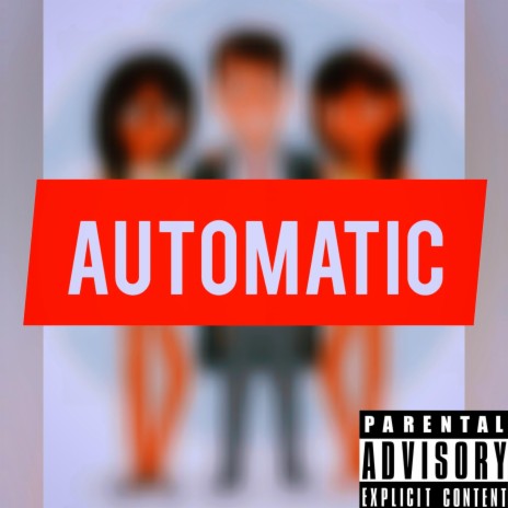 Automatic | Boomplay Music