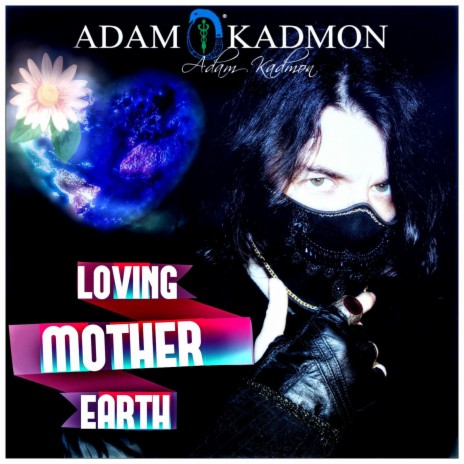 Loving Mother Earth | Boomplay Music