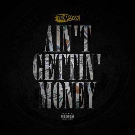 Ain’t Gettin’ Money ft. Wizz Havin | Boomplay Music