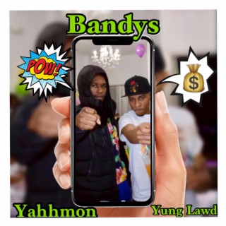 Bandys ft. Yung Lawd lyrics | Boomplay Music